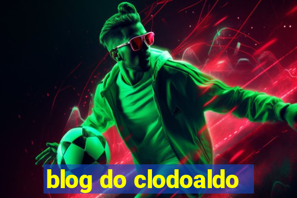 blog do clodoaldo